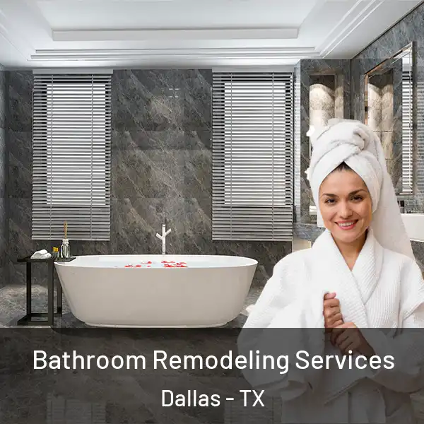  Bathroom Remodeling Services Dallas - TX