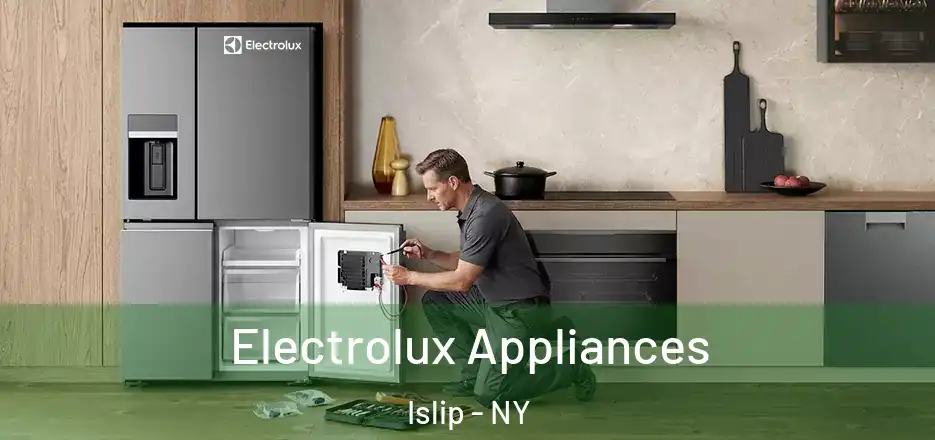  Electrolux Appliances Islip - NY
