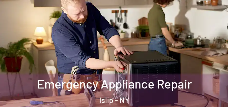  Emergency Appliance Repair Islip - NY