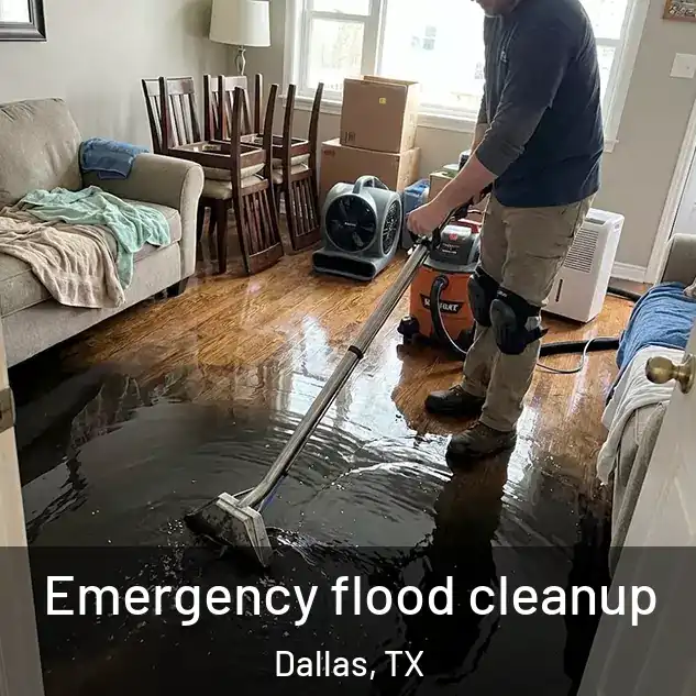  Emergency flood cleanup Dallas, TX