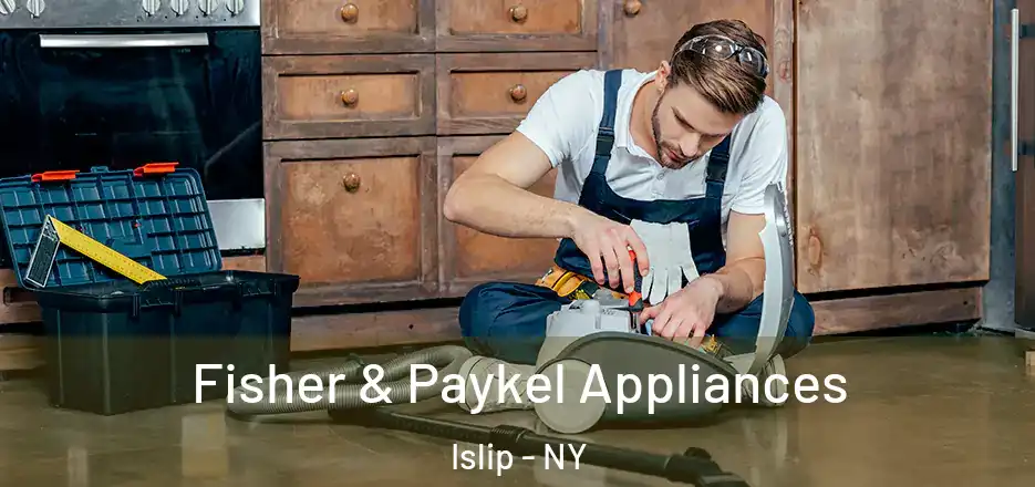 Fisher & Paykel Appliances Islip - NY
