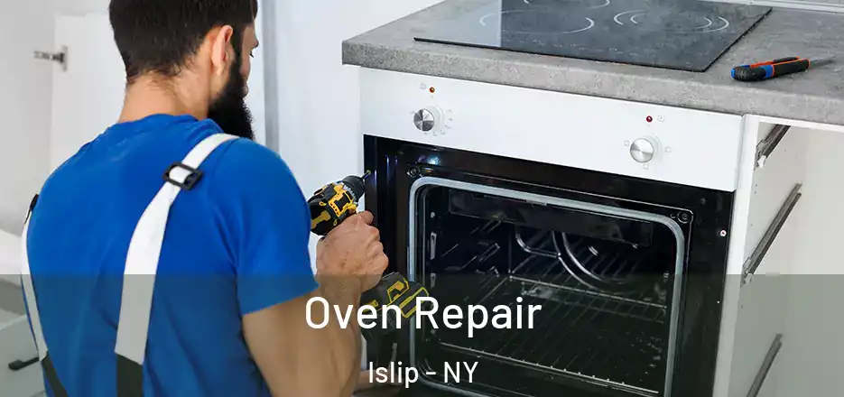  Oven Repair Islip - NY
