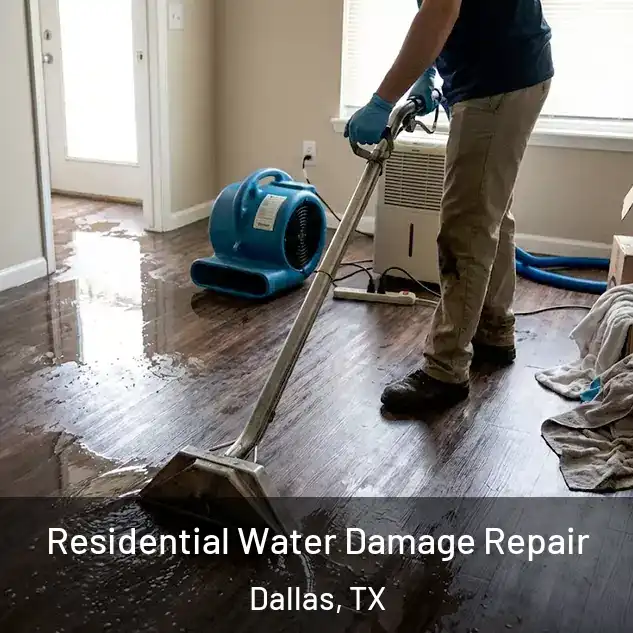  Residential Water Damage Repair Dallas, TX
