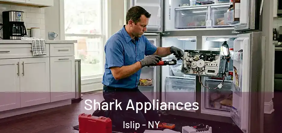  Shark Appliances Islip - NY