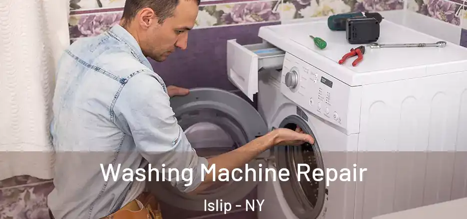  Washing Machine Repair Islip - NY