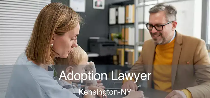 Adoption Lawyer Kensington-NY