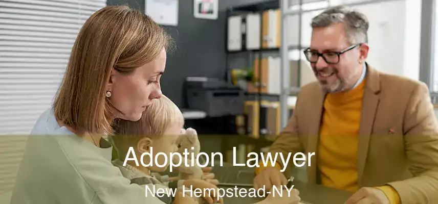 Adoption Lawyer New Hempstead-NY