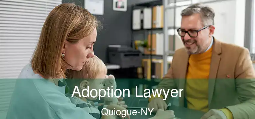  Adoption Lawyer Quiogue-NY