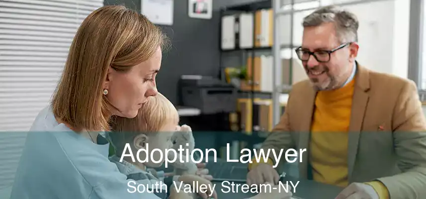  Adoption Lawyer South Valley Stream-NY