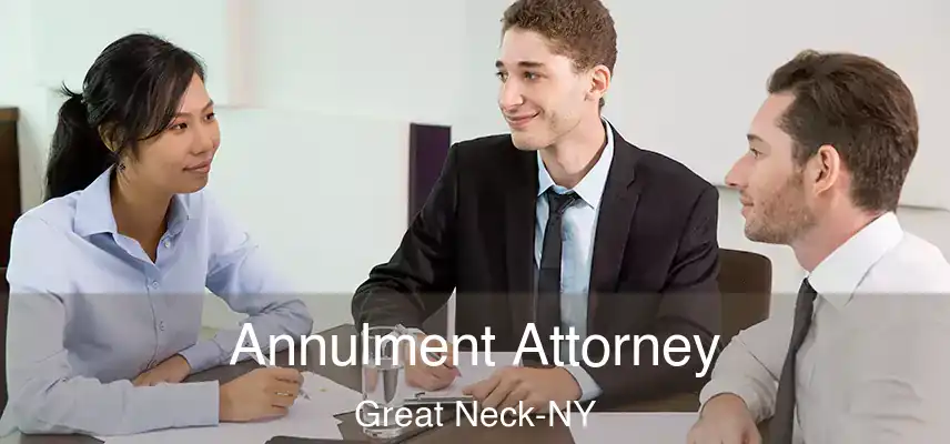  Annulment Attorney Great Neck-NY