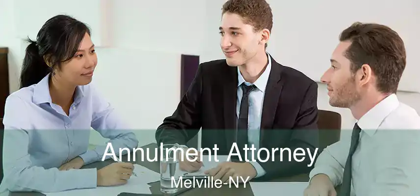  Annulment Attorney Melville-NY