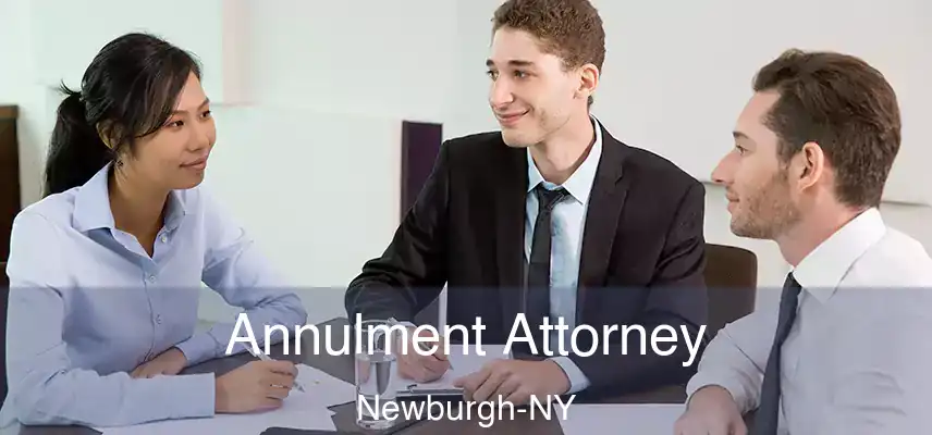  Annulment Attorney Newburgh-NY