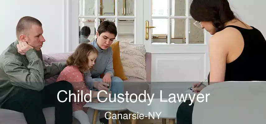  Child Custody Lawyer Canarsie-NY