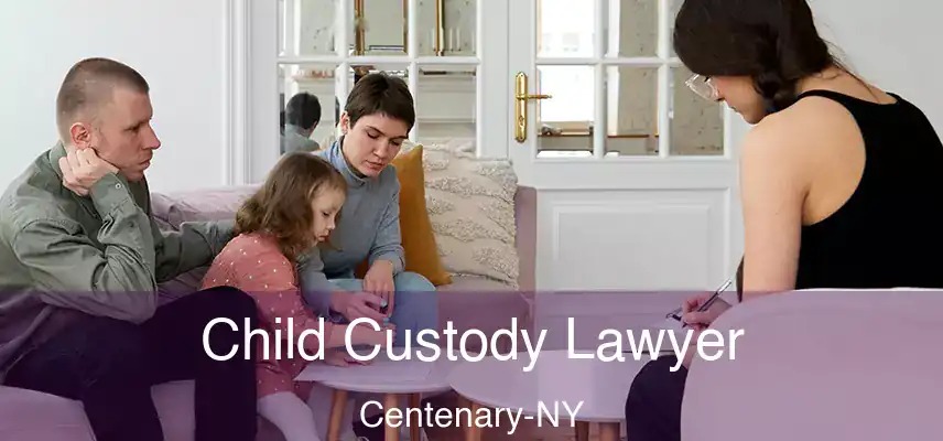 Child Custody Lawyer Centenary-NY