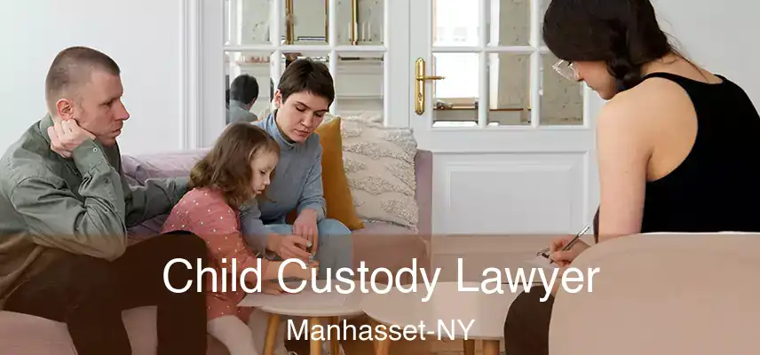 Child Custody Lawyer Manhasset-NY