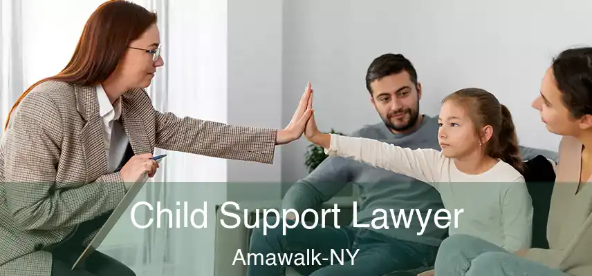 Child Support Lawyer Amawalk-NY