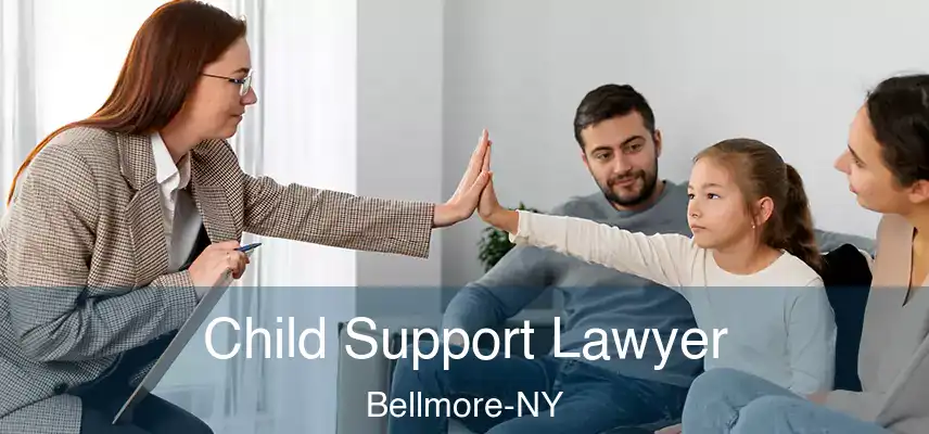  Child Support Lawyer Bellmore-NY