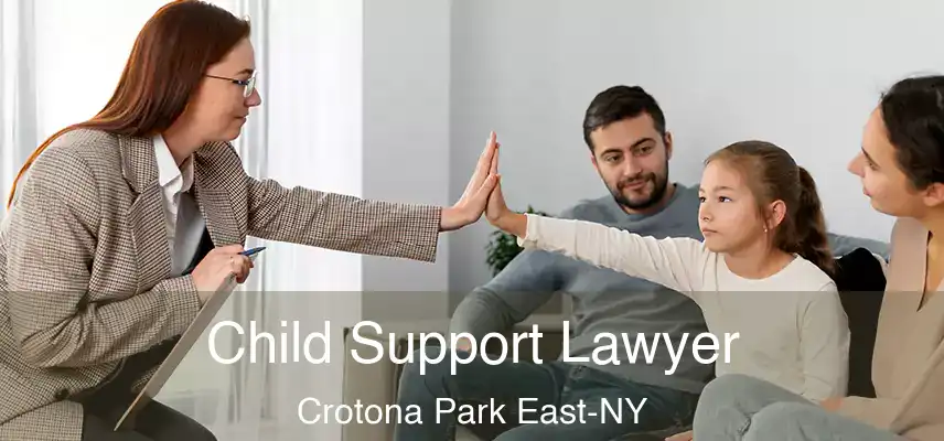 Child Support Lawyer Crotona Park East-NY
