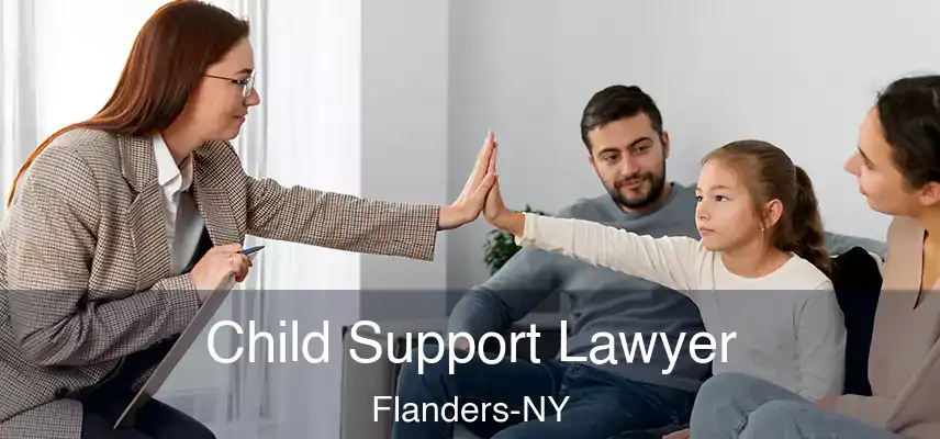 Child Support Lawyer Flanders-NY