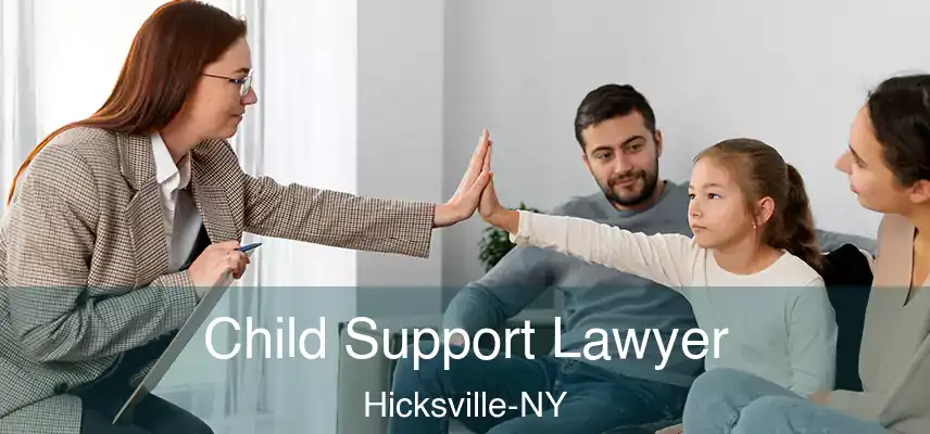 Child Support Lawyer Hicksville-NY
