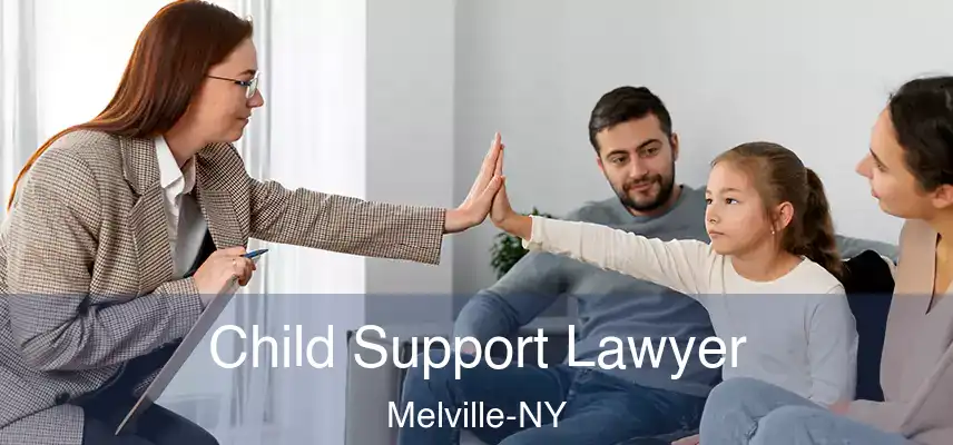  Child Support Lawyer Melville-NY
