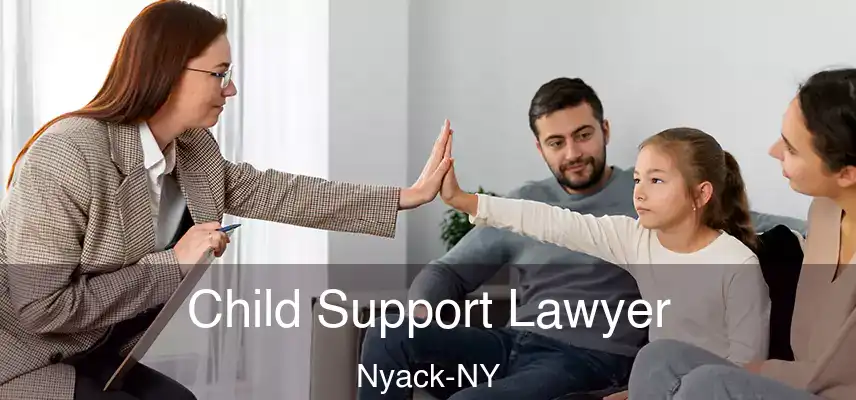Child Support Lawyer Nyack-NY