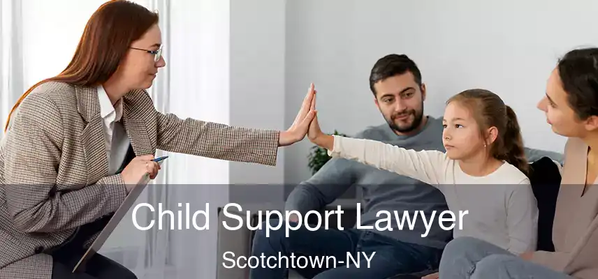 Child Support Lawyer Scotchtown-NY