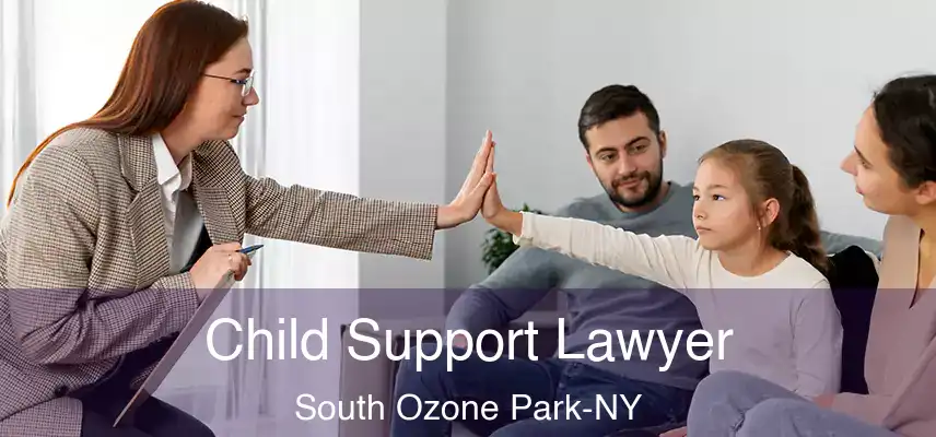 Child Support Lawyer South Ozone Park-NY