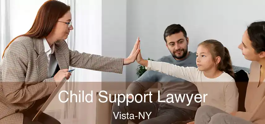  Child Support Lawyer Vista-NY