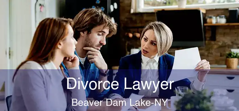  Divorce Lawyer Beaver Dam Lake-NY