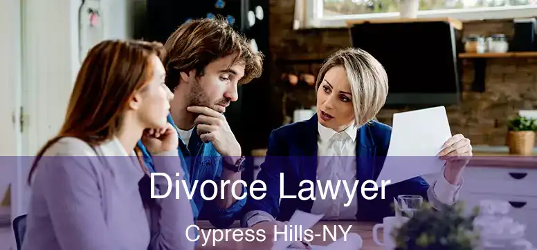 Divorce Lawyer Cypress Hills-NY