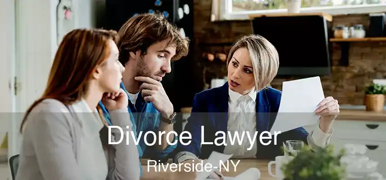 Divorce Lawyer Riverside-NY