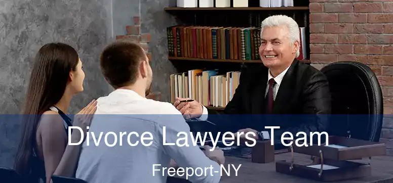 Divorce Lawyers Team Freeport-NY