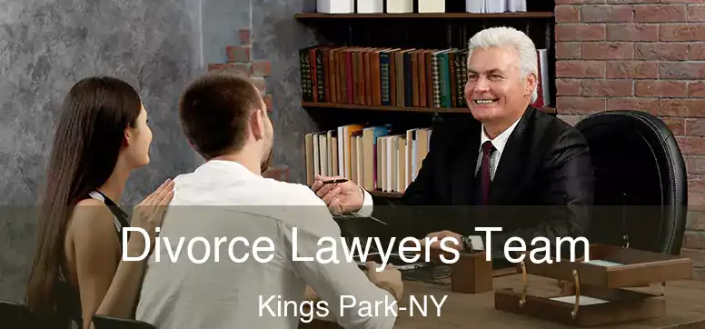 Divorce Lawyers Team Kings Park-NY