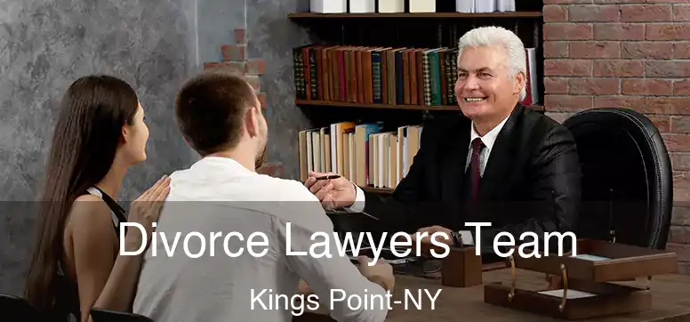  Divorce Lawyers Team Kings Point-NY