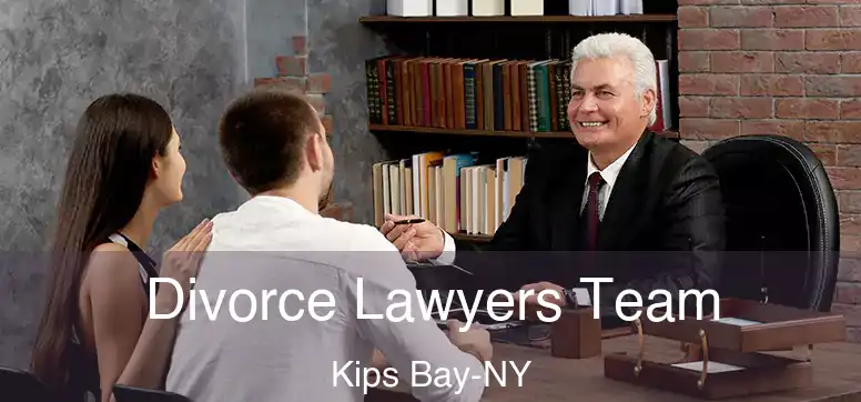 Divorce Lawyers Team Kips Bay-NY