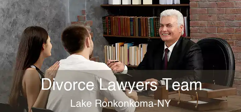 Divorce Lawyers Team Lake Ronkonkoma-NY