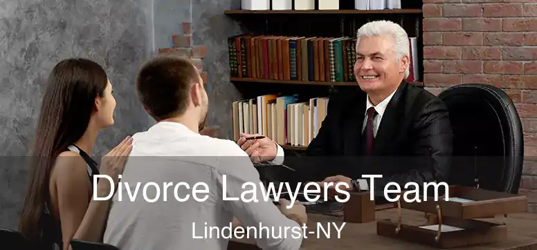  Divorce Lawyers Team Lindenhurst-NY