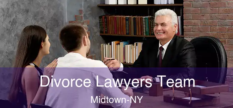 Divorce Lawyers Team Midtown-NY