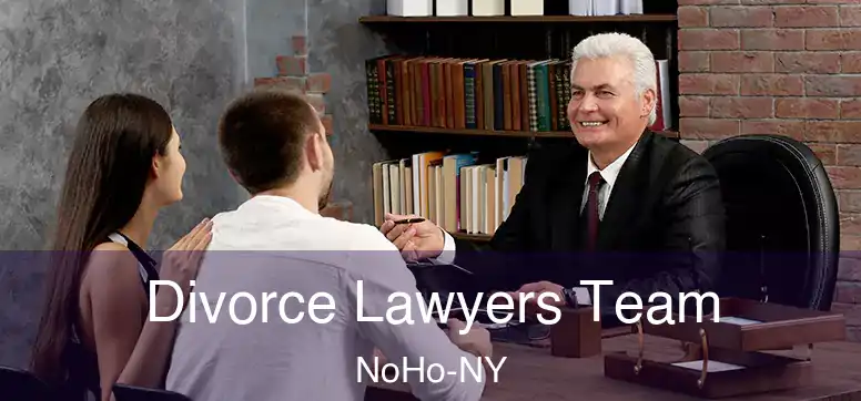 Divorce Lawyers Team NoHo-NY