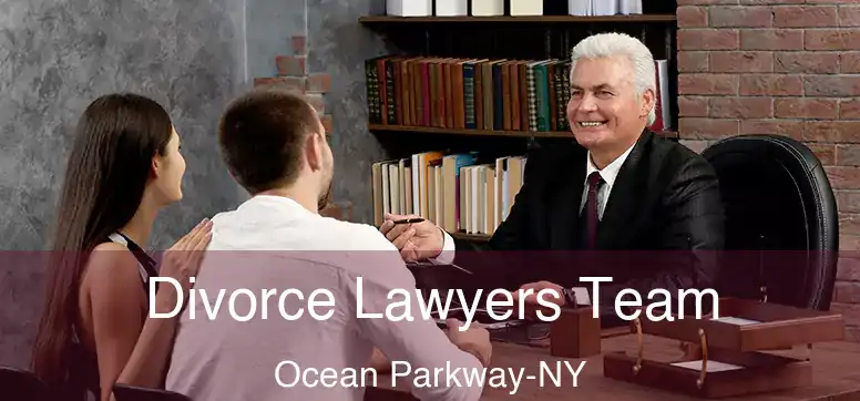  Divorce Lawyers Team Ocean Parkway-NY