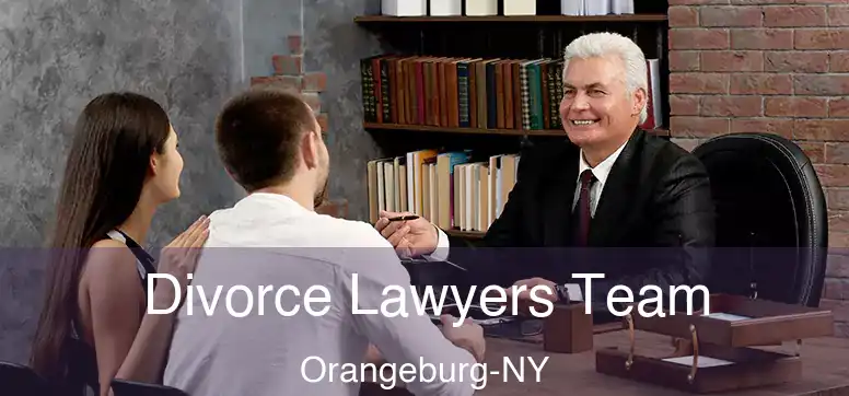  Divorce Lawyers Team Orangeburg-NY