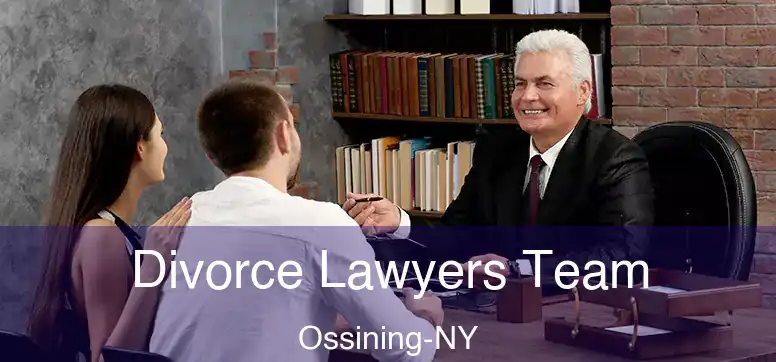 Divorce Lawyers Team Ossining-NY