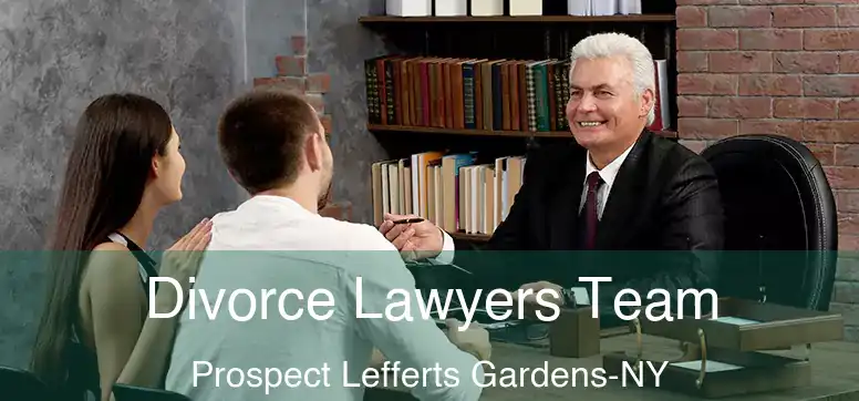  Divorce Lawyers Team Prospect Lefferts Gardens-NY