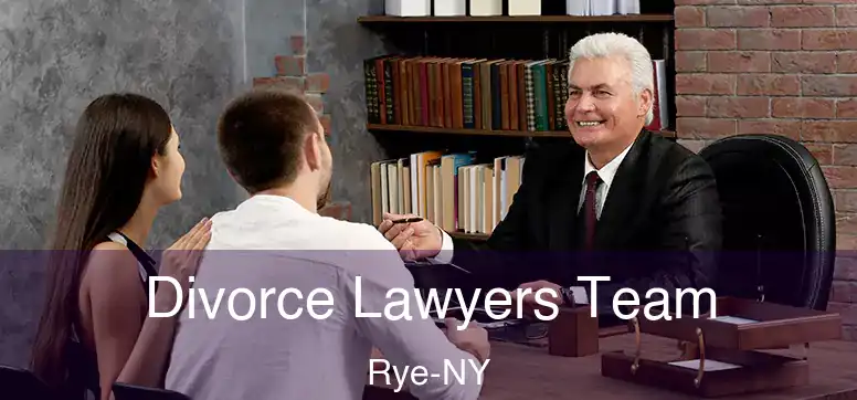  Divorce Lawyers Team Rye-NY