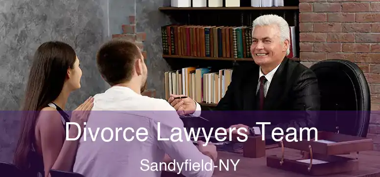 Divorce Lawyers Team Sandyfield-NY