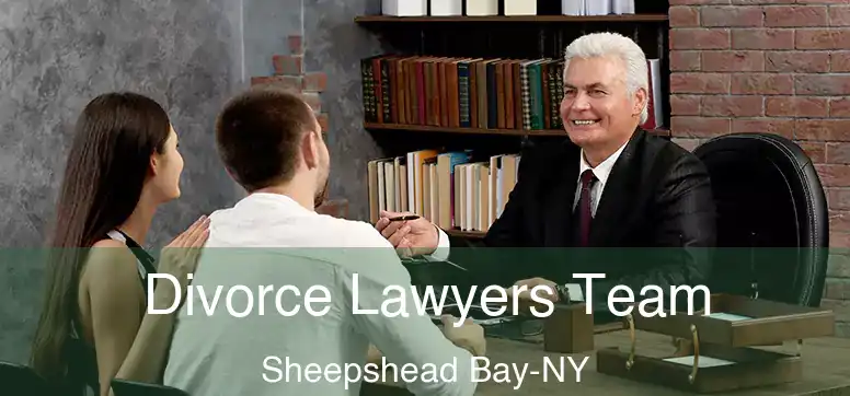  Divorce Lawyers Team Sheepshead Bay-NY