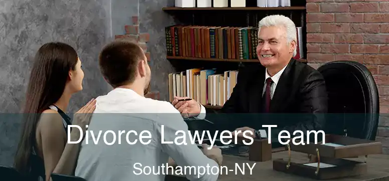 Divorce Lawyers Team Southampton-NY