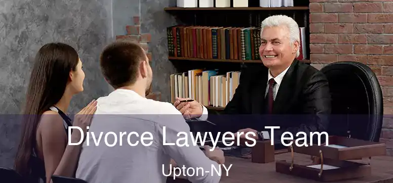 Divorce Lawyers Team Upton-NY