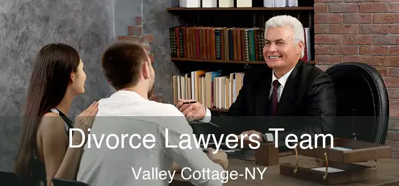  Divorce Lawyers Team Valley Cottage-NY